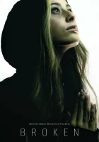  Сломанная смотреть онлайн (2022) 